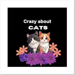 Crazy about cats t-shirt Posters and Art